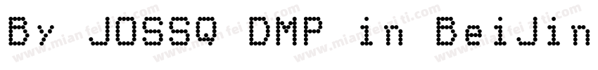 By JOSSQ DMP in BeiJing字体转换